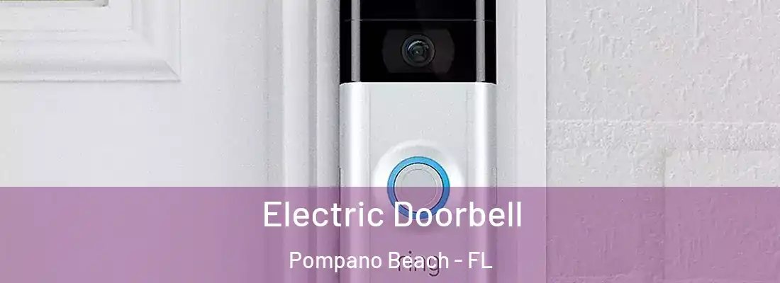  Electric Doorbell Pompano Beach - FL